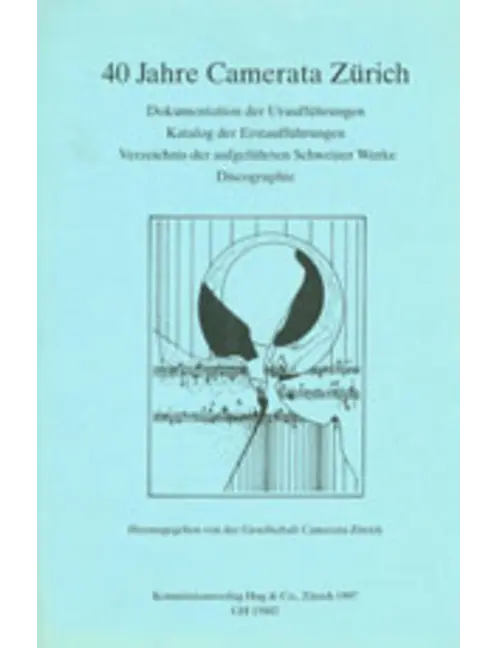 40 Jahre Camerata Zuerich